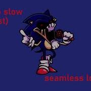 Too Slow Encore Instrumental 1 Hour Seamless Loop FNF Vs Sonic EXE