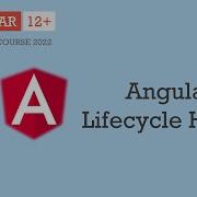 Angular Life Cycle Hooks Lifecycle Hooks Angular 12