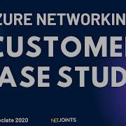Azure Cloud Networking Customer Case Study ACE Associate
