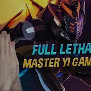 FULL LETHALITY MASTER YI GAMEPLAY COWSEP GAMING