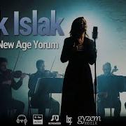 Islak Islak Cem Karaca New Age