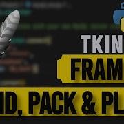 How To Use Frames And Grids In Python Tkinter GUI Design