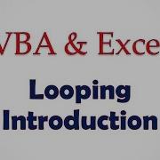 VBA Excel Lesson 4 Looping Introduction