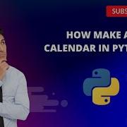 How To Create 2024 Calendar Using Python Python Tutorials