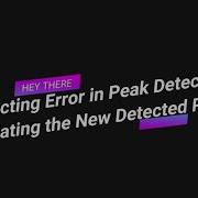 Error In Peak Detection And Its Solution
