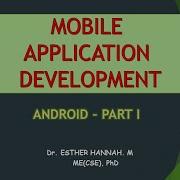 Mobile App Development Part I Components Of Android
