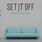 Set It Off Hypnotized