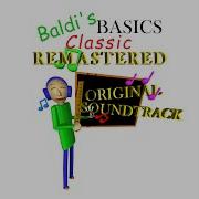 Schoolhouse Trouble Demo Baldi S Basics Classic Remastered Original Soundtrack