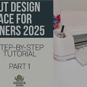 Cricut Design Space For Beginners 2025 Step By Step Tutorial Part 1