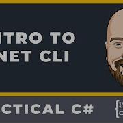 Intro To The NET CLI How To Use It Why We Need It And More