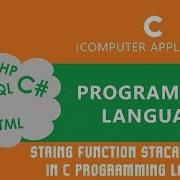55 String Function Strcat Strncat In C Programming Language C Language