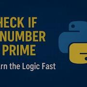 17 Is It A Prime Number Learn Python Logic In Minutes