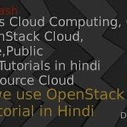 HINDI OpenStack Cloud What Is OpenStack Why We Use Cloud In The World