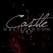 Castle Full Multifandom MEP