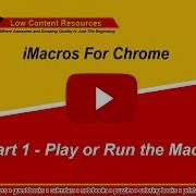 IMacros For Chrome Part 1