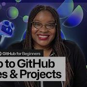 How To Use GitHub Issues And Projects GitHub For Beginners