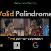 Two Pointer Approach Valid Palindrome Leetcode 125 Placement Series Tamil