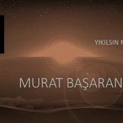 MURAT BAŞARAN YIKILSIN MEYHANELER SLOWTIME