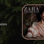 Zara Unutamazsın