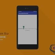 Xamarin Android Tutorial Bubble Seek Bar
