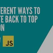 Scroll Back To Top Button 5 Different Ways
