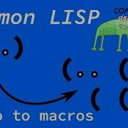 Common Lisp Introduction To Macros For Beginners