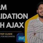 Dynamic Form Validation In PHP Using AJAX Step By Step Guide