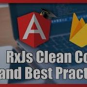 How To Write Maintainable RxJs Code Clean Code And Observables