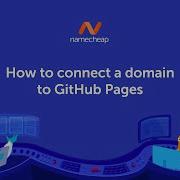 How To Connect A Domain To GitHub Pages