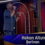 Hakan Altun BERİVAN