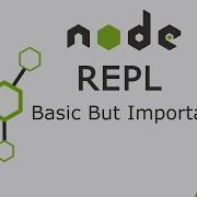 Node JS In Tutorial 47 REPL Read Eval Print Loop