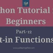 Python Tutorial For Beginners Part 12 Built In Functions 02