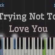 Nickelback Trying Not To Love You Piano Tutorial Medium
