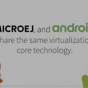 MicroEJ The Tiny Sibling Of Android For Things