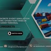 A PREDICTIVE DISCRETE EVENT SIMULATION FOR PREDICTING OPERATION TIMES IN CONTAINER TERMINAL