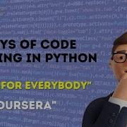 Day 6 Of 100 Days Of Code Python For Everybody Coursera
