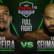 Renan Ferreira Vs Carl Seumanutafa PFL 6 2021