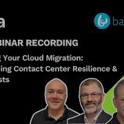 How To Maximize Cloud Migration And Save On Contact Center Costs