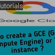 How To Create GCE Google Compute Engine Or VM Instance In GCP