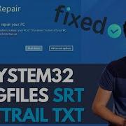 How To Fix Windows System32 Logfiles Srt Srttrail Txt 2024 New