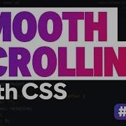 Smooth Scrolling With One Line Of CSS Shorts