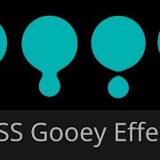 CSS Gooey Effect