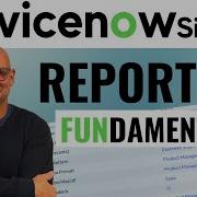 Покажите мне данные как освоить отчетность в ServiceNow