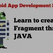 3 Android Fragments Tutorial Series 5 Creating Fragments Through Java