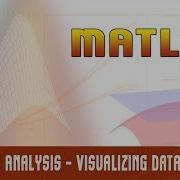 26 Data Analysis Visualizing Data Data Cursor And Data Brushing MATLAB