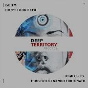 Don T Look Back Feat Nando Fortunato Nando Fortunato Remix