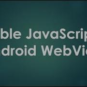 Using JavaScript In Android WebView