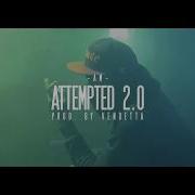 410 AM Attempted 2 0 Music Video