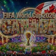 2026 World Cup Opening Ceremony In Canada FIFA 4K Opening Ceremony