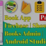 Book App Firebase 10 Show Books Admin Android Studio Ict Foysal Java